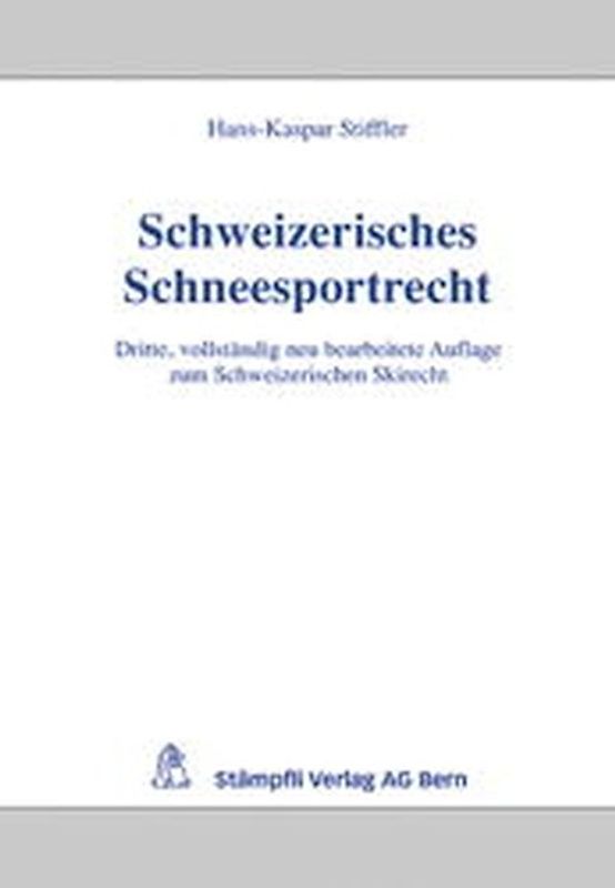 Schweizerisches Schneesportrecht