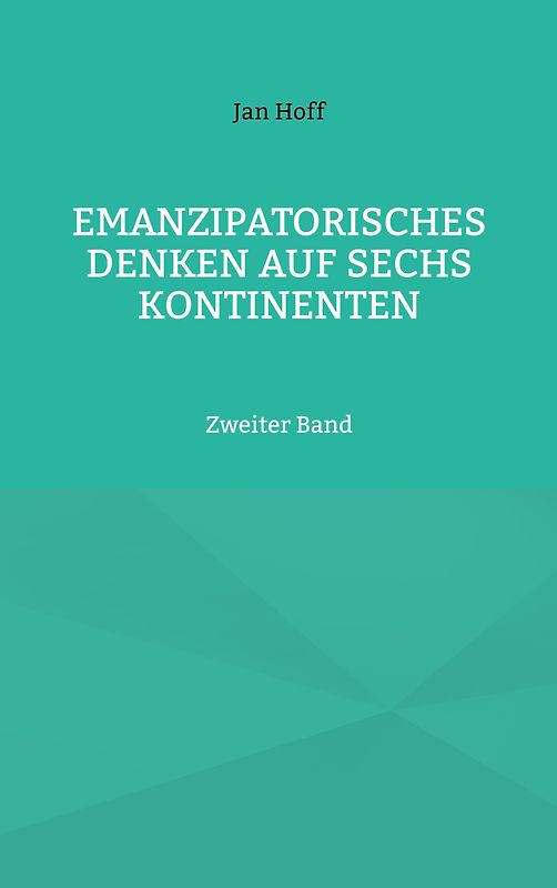 Emanzipatorisches Denken auf sechs Kontinenten
