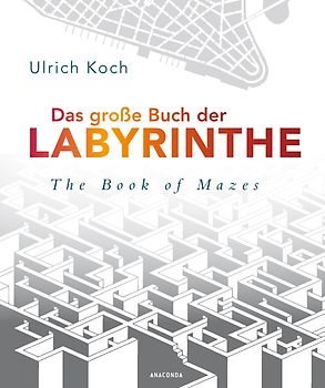 Das große Buch der Labyrinthe / The Book of Mazes