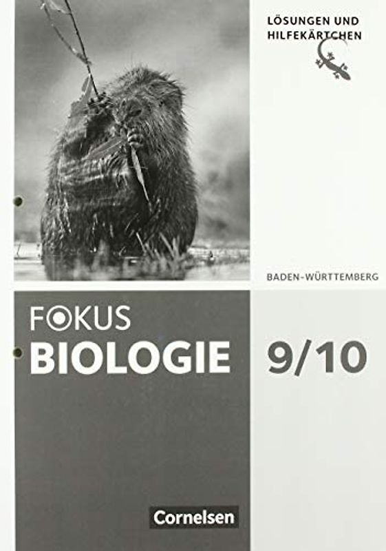 Fokus Biologie - Neubearbeitung - Baden-Württemberg / 9./10. Schuljahr - Lösungen zum Schülerbuch mit Hilfekärtchen