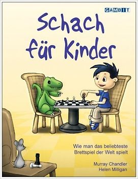Schach für Kinder - Murray Chandler