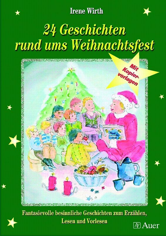 24 Geschichten rund ums Weihnachtsfest