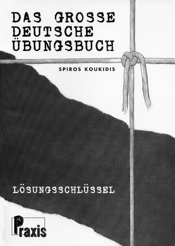 Das große deutsche Übungsbuch - Lösungsschlüssel