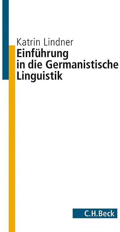 Einführung in die germanistische Linguistik