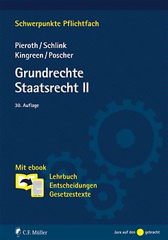 Grundrechte. Staatsrecht II. Mit ebook: Lehrbuch, Entscheidungen, Gesetzestexte