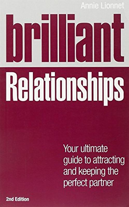 Brilliant Relationships (Brilliant Lifeskills)
