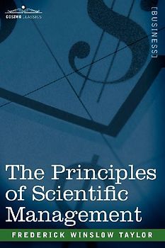The Principles of Scientific Management