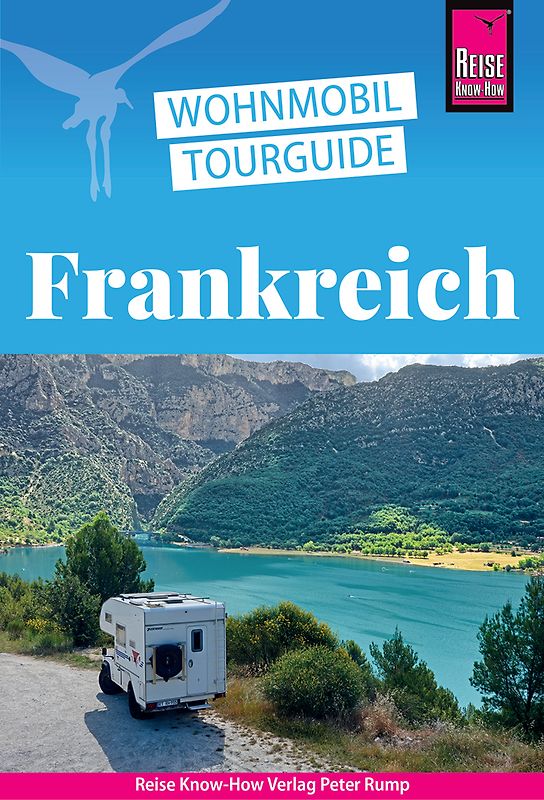 Reise Know-How Wohnmobil-Tourguide Frankreich