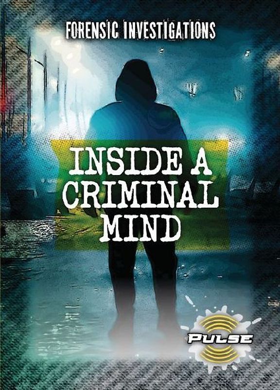 Inside a Criminal Mind