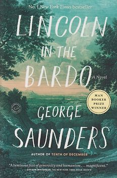 Lincoln in the Bardo - George Saunders [Paperback]