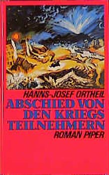 Abschied von den Kriegsteilnehmern. Roman