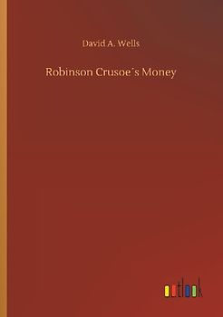 Robinson Crusoe´s Money