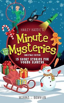 Hailey Haddie's Minute Mysteries Christmas Edition