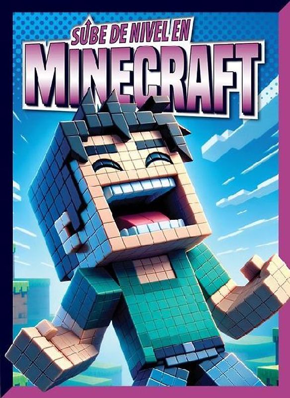 Sube de Nivel En Minecraft