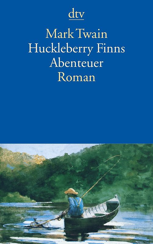 Huckleberry Finns Abenteuer