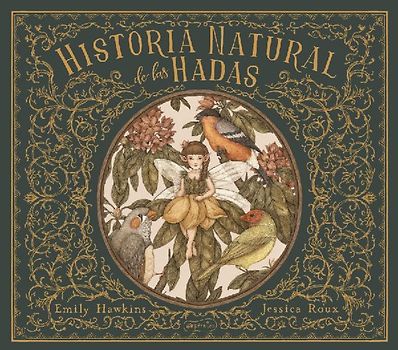 Historia Natural de Las Hadas (Natural History of Fairies)