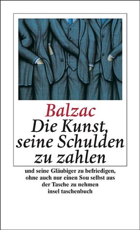 Die Kunst, seine Schulden zu zahlen und seine Gläubiger zu befriedigen, ohne auch nur einen Sou selbst aus der Tasche zu nehmen