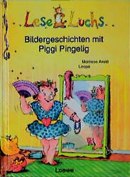 Bildergeschichten mit Piggi Pingelig