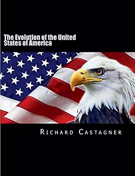 The Evolution of the United States of America