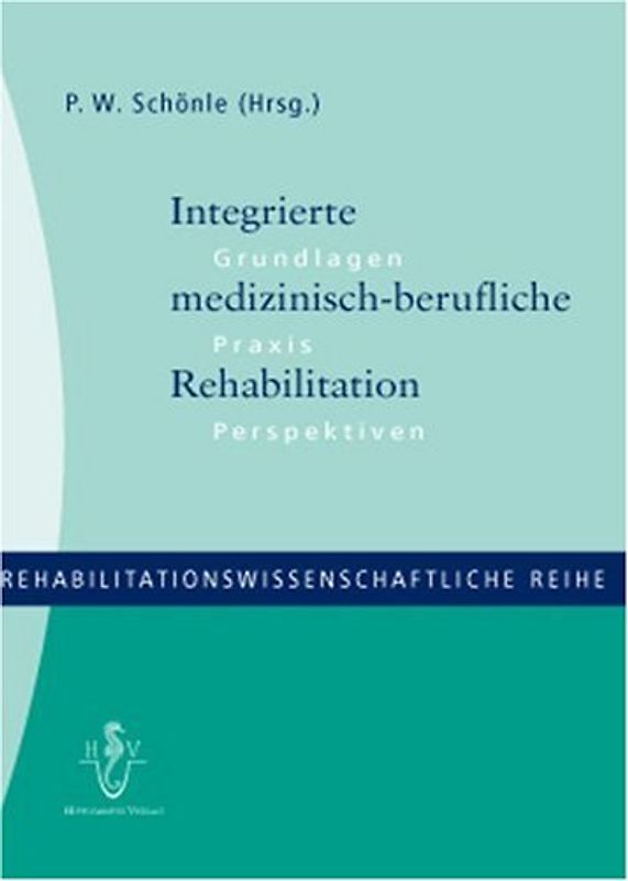 Integrierte medizinisch-berufliche Rehabilitation