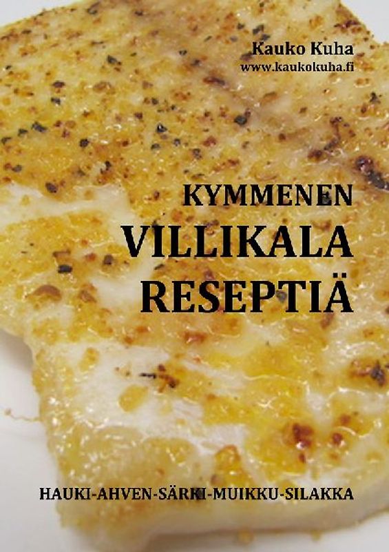 Kymmenen villikalareseptiä