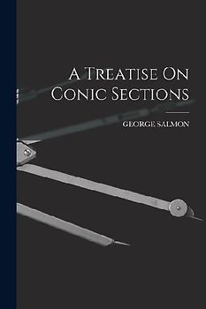 A Treatise On Conic Sections