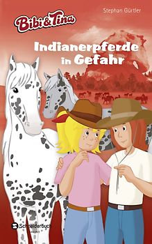 Bibi & Tina - Indianerpferde in Gefahr