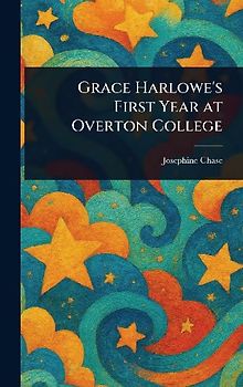 Grace Harlowe's First Year at Overton College