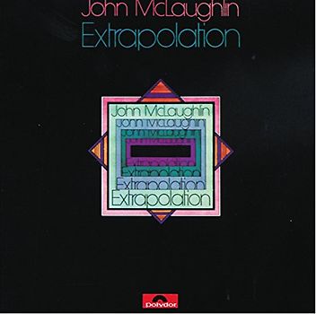 John Mclaughlin - Extrapolation