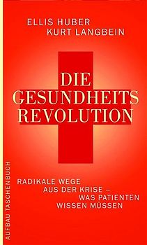 Die Gesundheits-Revolution