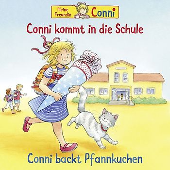 Conni - 56: Conni Kommt In Die Schule / Pfannkuchen