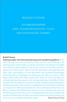 Anthroposophie - Eine Zusammenfassung nach einundzwanzig Jahren