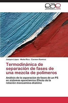 Termodinánica de separación de fases de una mezcla de polímeros