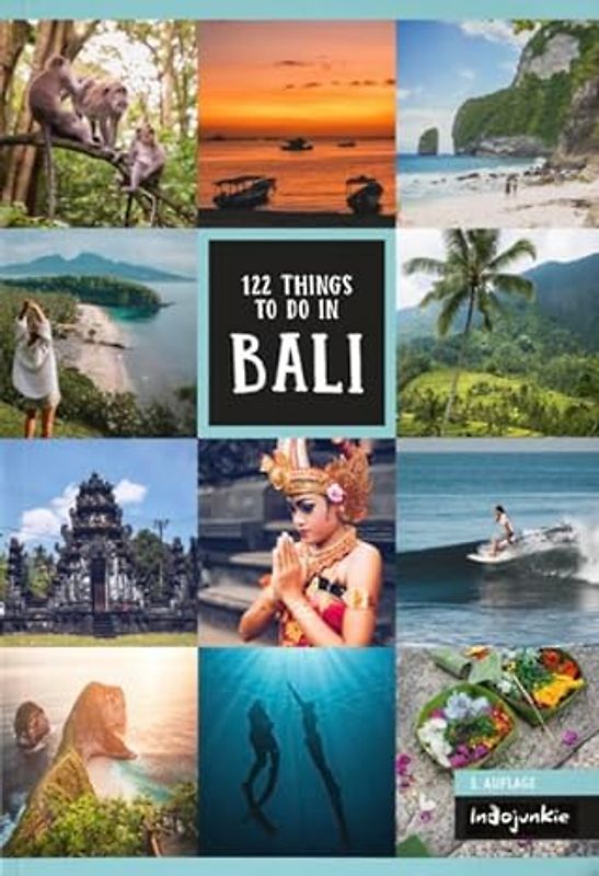 Bali Reiseführer: 122 Things to do in Bali