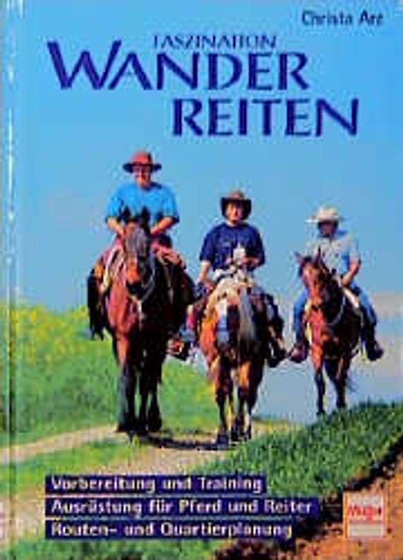 Faszination Wanderreiten
