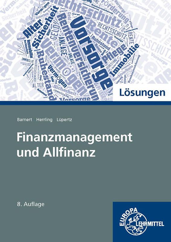Lösungen zu 98764 Finanzmanagement und Allfinanz