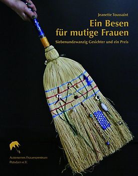 Ein Besen für mutige Frauen