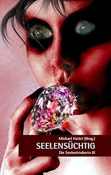 SEELENSÜCHTIG
