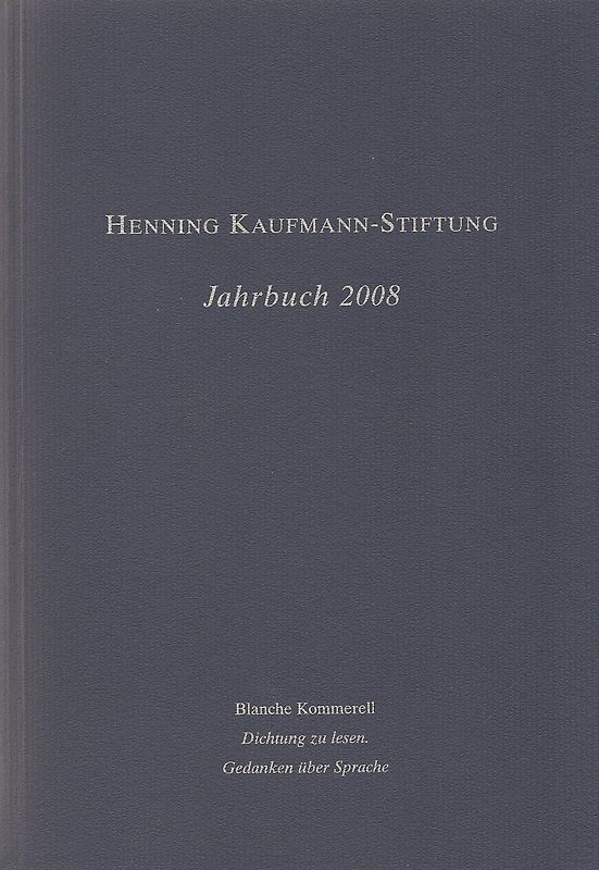 Henning-Kaufmann-Stiftung Jahrbuch 2008