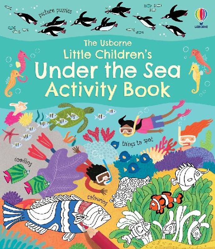 Little Children's Under the Sea Activity Book