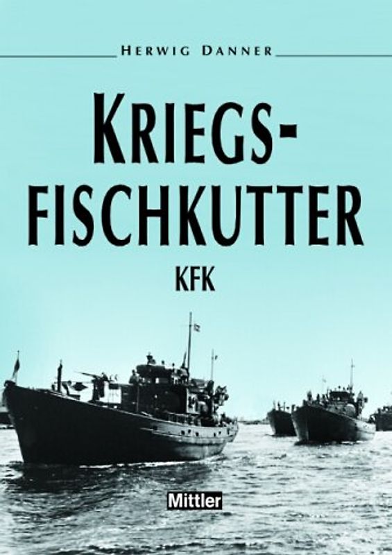 Kriegsfischkutter - KFK