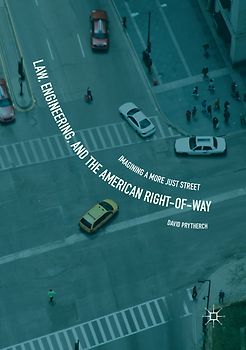 Law, Engineering, and the American Right-of-Way