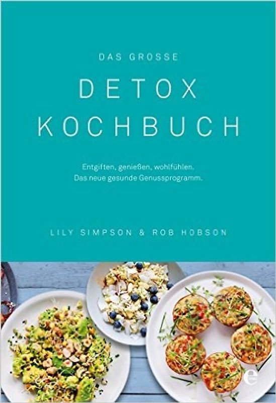 Das große Detox Kochbuch