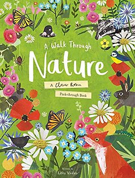 A Walk Through Nature: A Clover Robin Peek-Through Book