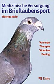 Medizinische Versorgung im Brieftaubensport