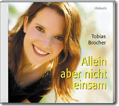 Allein, aber nicht einsam