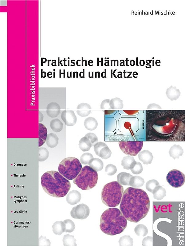 Praktische Hämatologie bei Hund und Katze