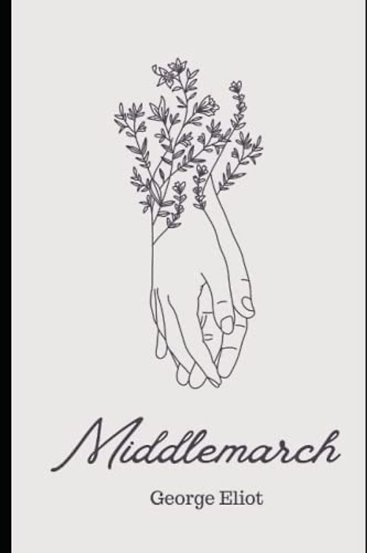 Middlemarch: (Annotated)