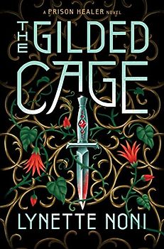 The Gilded Cage (Prison Healer, 2)