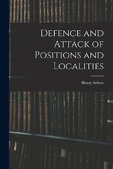 Defence and Attack of Positions and Localities